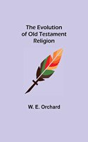 Evolution of Old Testament Religion