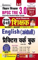 BPSC TRE 3.0 Class 6 To 8 English language Practice Work Book Including Solved Paper Till December 2023 (Hindi Medium)(4698)