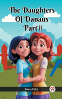 Daughters of Danaus Part II