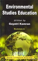Environmental Studies Education By Gayati Kamran [Paperback]