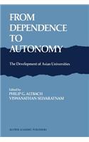 From Dependence to Autonomy