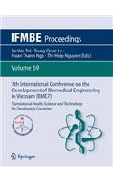 7th International Conference on the Development of Biomedical Engineering in Vietnam (Bme7)