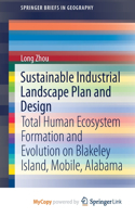 Sustainable Industrial Landscape Plan and Design