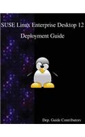 SUSE Linux Enterprise Desktop 12 - Deployment Guide