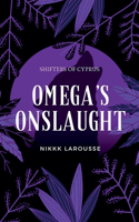 Omega's Onslaught: (5 Shifters of Cyprus)