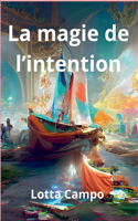 magie de l'intention