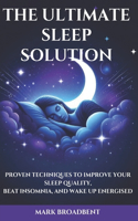 The Ultimate Sleep Solution