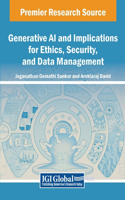 Generative AI and Implications for Ethics, Security, and Data Management