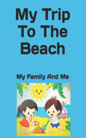 My Trip to the Beach