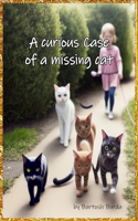 Curious Case of the Missing Cat
