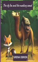 The sly fox and the mocking camel