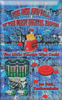 Rise and Fall of the First Digital Empire