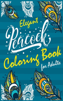 Elegant Peacock Coloring Book for Adults