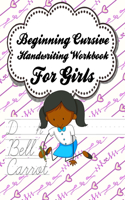 Beginning Cursive Handwriting Workbook For girls