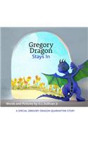 Gregory Dragon Stays In