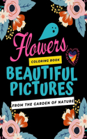 Flowers coloring book beautiful pictures from the garden of nature