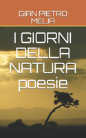 I GIORNI DELLA NATURA poesie