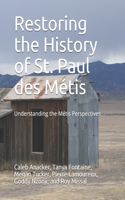 Restoring the History of St. Paul des Métis