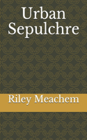 Urban Sepulchre