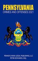 Pennsylvania Crimes and Offenses 2021