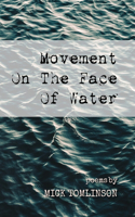 Movement On The Face Of Water