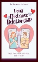 Long Distance Relationship: Enjoy Long-lasting love while world's apart