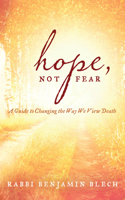 Hope, Not Fear