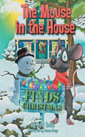 Mouse in the House Finds Christmas