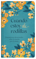 Cuando Estoy de Rodillas