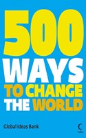 500 Ways To Change The World