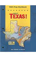 Holt Texas! TAKS Prep Workbook