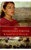 Her Inheritance Forever (Texas: Star of Destiny, Book 2)
