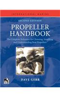 Propeller Handbook, Second Edition: The Complete Reference for Choosing, Installing, and Understanding Boat Propellers