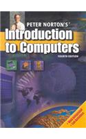 Peter Norton's Introduction to Computers, Fourth Edition