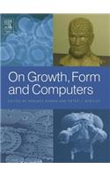 On Growth, Form and Computers