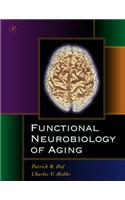 Functional Neurobiology of Aging