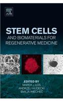 Stem Cells and Biomaterials for Regenerative Medicine