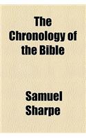 The Chronology of the Bible