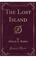 The Lost Island (Classic Reprint)