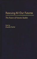 Rescuing All Our Futures