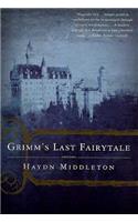Grimm's Last Fairytale