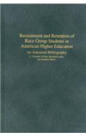 Recruitment and Retention of Race Group Students in American Higher Education