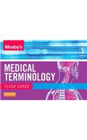 Mosby's Medical Terminology Flash Cards