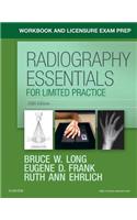 Workbook and Licensure Exam Prep for Radiography Essentials for Limited Practice