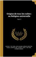 Origine de tous les cultes