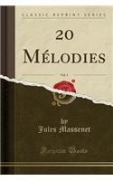20 Mélodies, Vol. 3 (Classic Reprint)