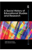A Social History of Educational Studies and Research