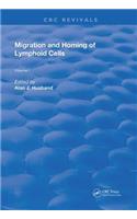 Migration and Homing of Lymphoid Cells: Volume 1