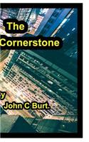 The Cornerstone .