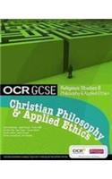 OCR GCSE Religious Studies B: Christian Philosophy & Applied Ethics Student Book